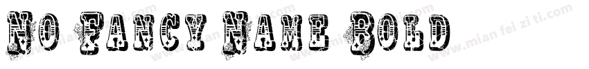 No Fancy Name Bold字体转换